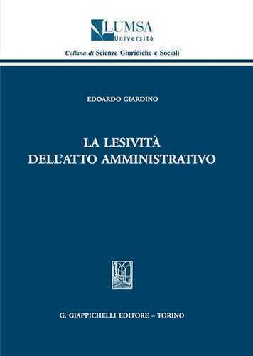 La lesività dell'atto amministrativo