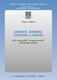 Ambiente, pandemie, economie & aziende