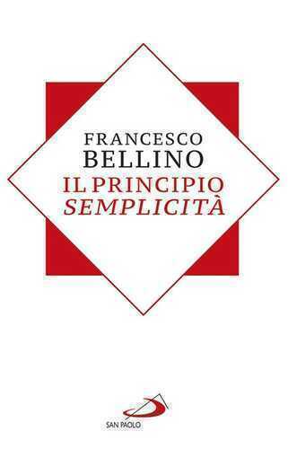 Il principio semplicità — Francesco Bellino