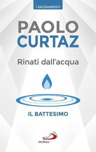 Rinati dall'acqua. Il battesimo
