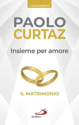 Insieme per amore. Il matrimonio