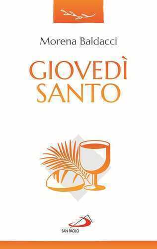 Giovedì santo — Morena Baldacci