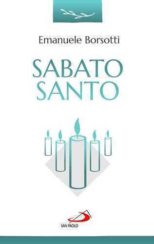 Sabato Santo — Emanuele Borsotti