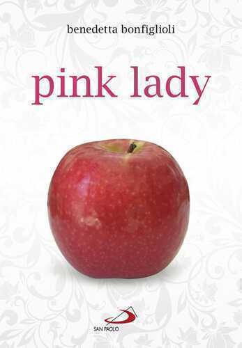 Pink lady — Benedetta Bonfiglioli