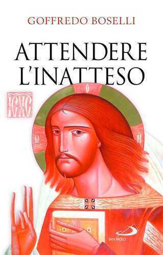Attendere l'inatteso. Avvento e Natale