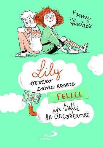 Lily ovvero come essere felici in tutte le circostanze