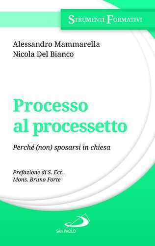 Processo al processetto. Perché (non) sposarsi in chiesa