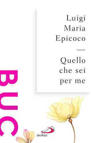 Quello che sei per me. Parole sull'intimità