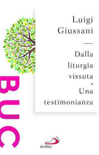 Dalla liturgia vissuta. Una testimonianza
