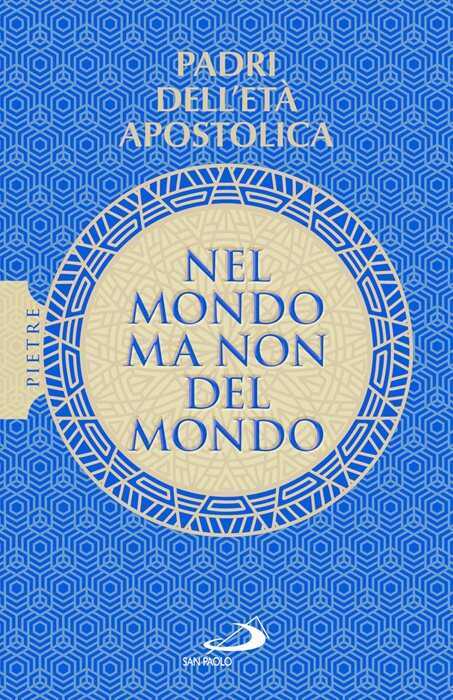 Nel mondo ma non del mondo
