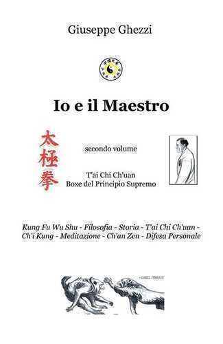 Io e il Maestro. Vol. 2