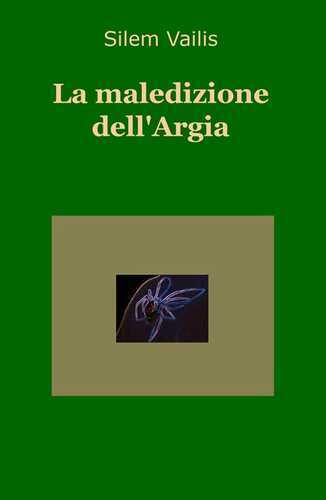 La maledizione dell'Argia