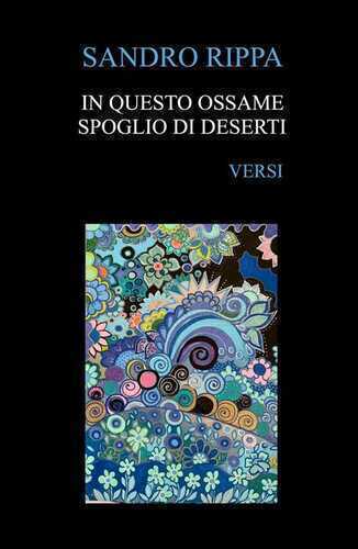 In questo ossame spoglio di deserti