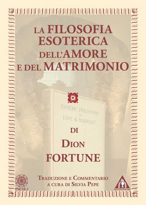 La filosofia esoterica dell'amore e del matrimonio