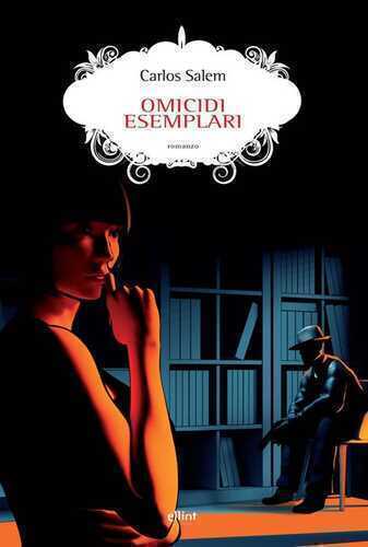 Omicidi esemplari — Carlos Salem
