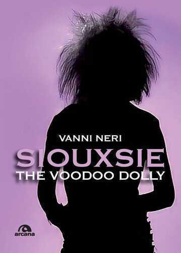 Siouxsie. The voodoo Dolly — Vanni Neri