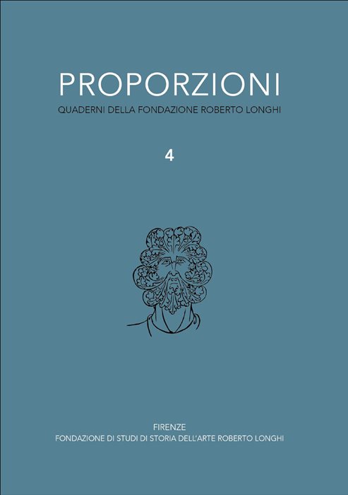 Proporzioni. Quaderni della fondazione Roberto Longhi (2026). Vol. 4