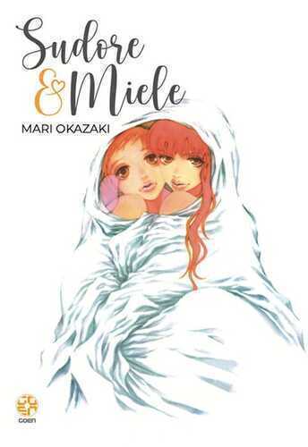 Sudore e miele — Mari Okazaki