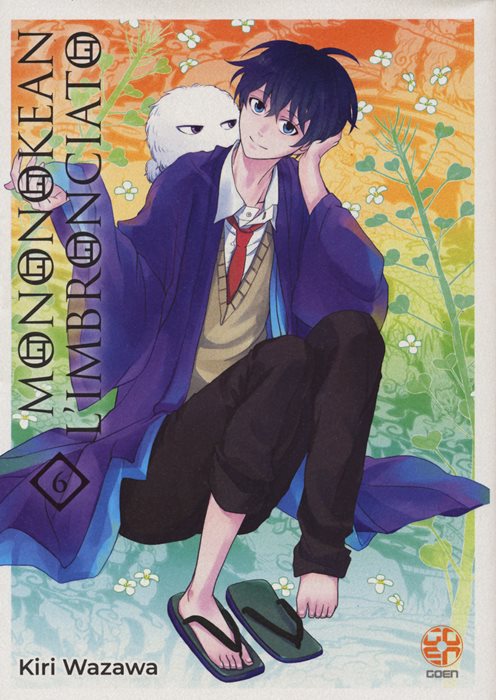 Mononokean l'imbronciato. Vol. 6 — Kiri Wazawa