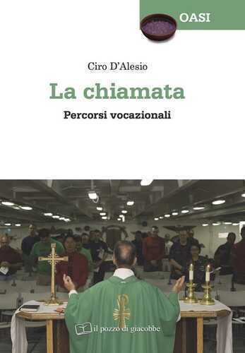 La chiamata. Percorsi vocazionali