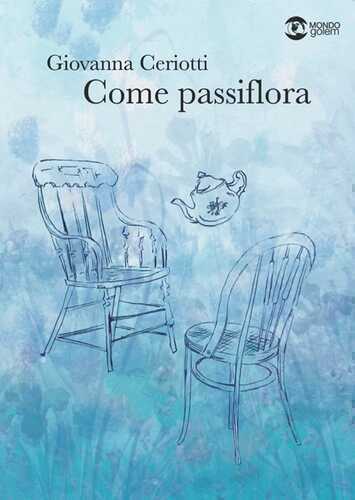 Come passiflora — Giovanna Ceriotti