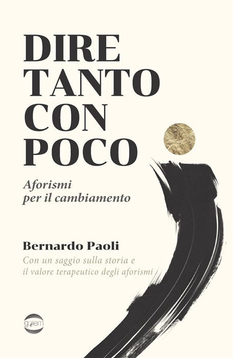 Dire tanto con poco. Aforismi per il cambiamento