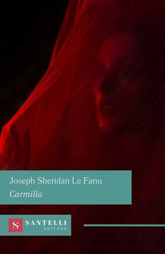 Carmilla — Joseph Sheridan Le Fanu