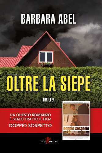 Oltre la siepe — Barbara Abel