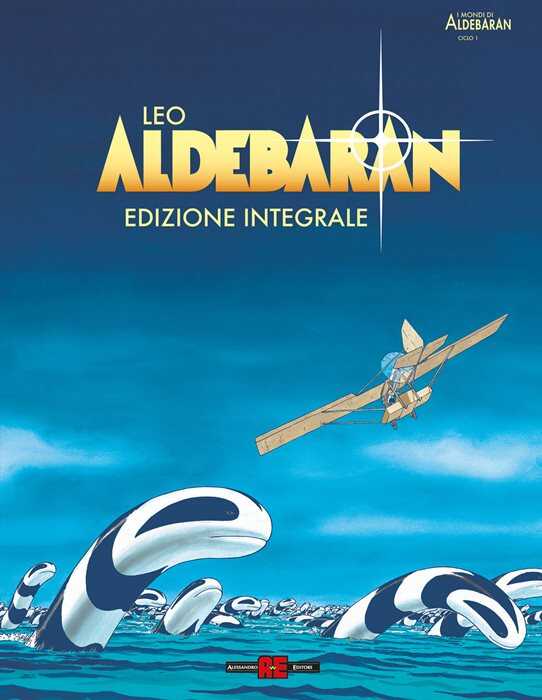 Aldebaran. Ediz. integrale deluxe