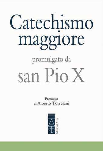 Catechismo maggiore — Pio X
