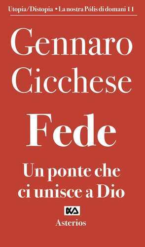 Fede. Un ponte che ci unisce a Dio