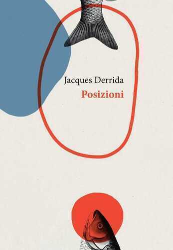Posizioni — Jacques Derrida