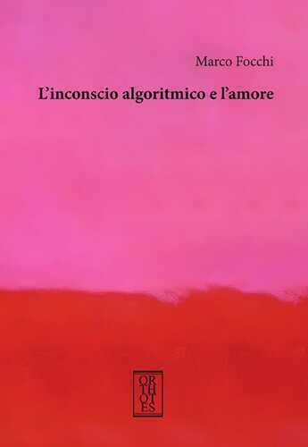 L'inconscio algoritmico e l'amore