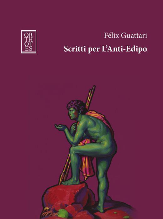 Scritti per L'Anti-Edipo