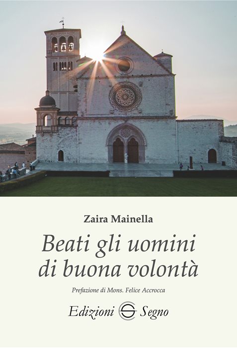 Beati gli uomini di buona volontà