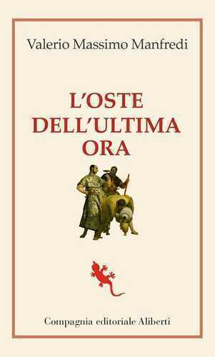 L'oste dell'ultima ora — Valerio Massimo Manfredi