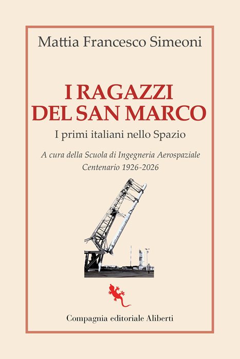 I ragazzi del San Marco. I primi italiani nello Spazio