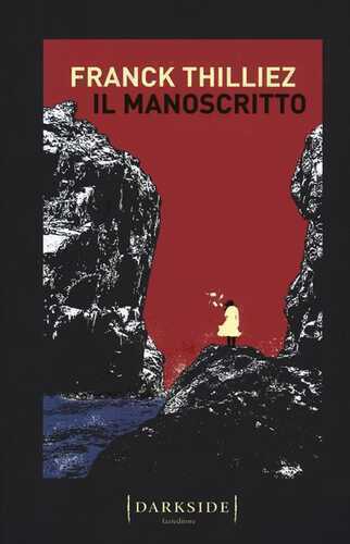Il manoscritto — Franck Thilliez