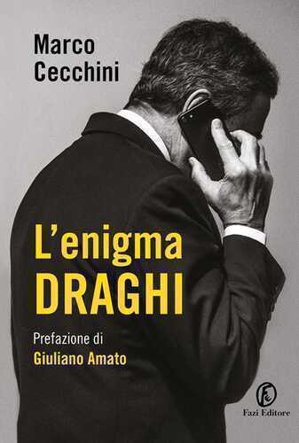 L'enigma Draghi — Marco Cecchini
