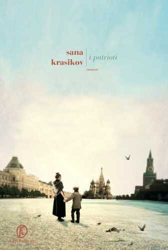 I patrioti — Sana Krasikov