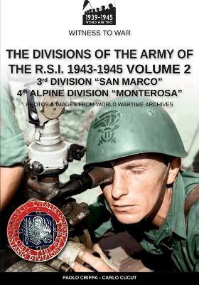 divisions of the army of the R.S.I. 1943-1945 - Vol. 2