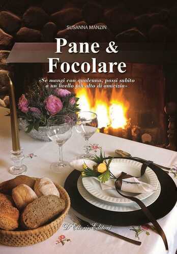 Pane & focolare — Susanna Manzin