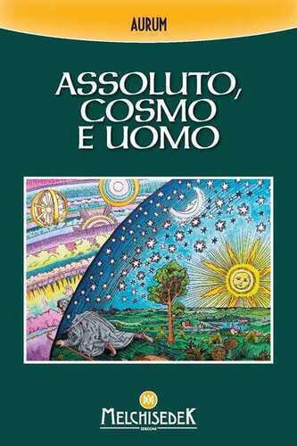Assoluto, cosmo e uomo — Aurum