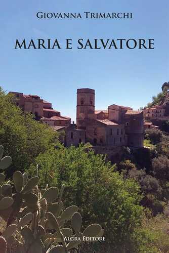 Maria e Salvatore — Giovanna Trimarchi