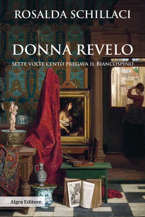 Donna Revelo. Sette volte cento pregava il Biancospino