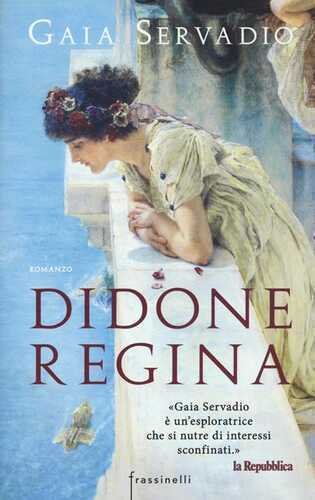 Didone regina — Gaia Servadio