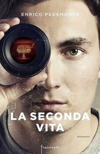 La seconda vita — Enrico Pedemonte