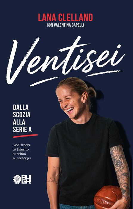 Ventisei. Dalla Scozia alla Serie A
