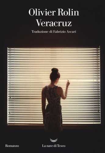 Veracruz — Olivier Rolin