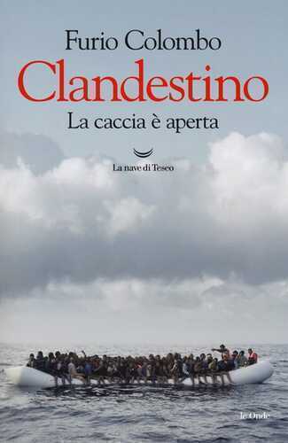 Clandestino. La caccia è aperta